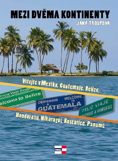 Mezi dvma kontinenty - Jana Troupov