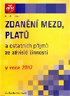 Zdann mezd, plat 2012 - Petr Pelech
