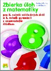 Zbierka loh z matematiky pre 8. ronk zkladnch kl - udovt Blint; Jozef Kuzma