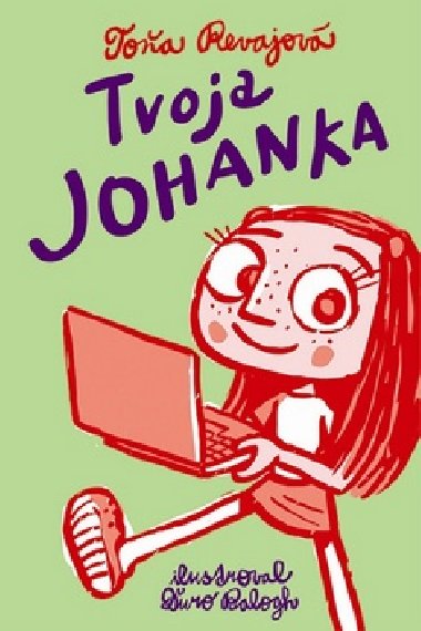 Tvoja johanka - Toa Revajov