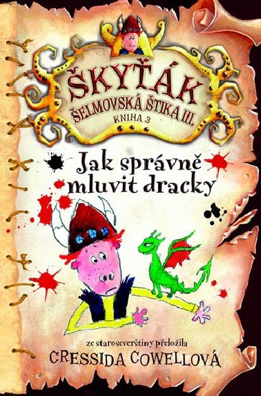 Jak sprvn mluvit dracky (kyk elmovsk tika III.) Kniha 3 - Cressida Cowell
