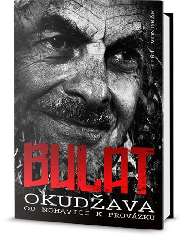 Bulat Okudava od Nohavici k Provzku - Ji Vondrk