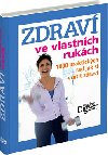 Zdrav ve vlastnch rukch - Ailsa Coquhoun; Jane Feinmann; Jane Gartonov