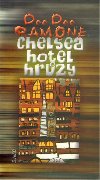 Chelsea, hotel hrzy - Ramone Dee Dee