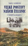 Velk postavy nach eleznic - Pavel Schreier