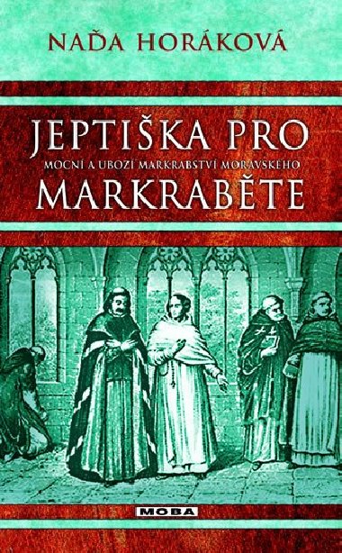 Jeptika pro markrabte - Naa Horkov