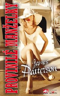 Provinil manelky - James Patterson
