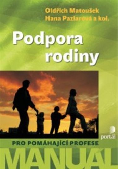 Podpora rodiny - Oldich Matouek; Hana Pazlarov