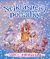 Nejkrsnj pohdky - Klasick i modern pohdky - Svojtka