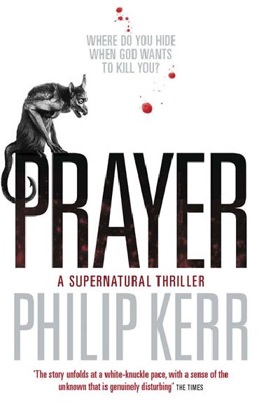 Prayer - Philip Kerr