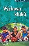 Vchova kluk - Steve Biddulph