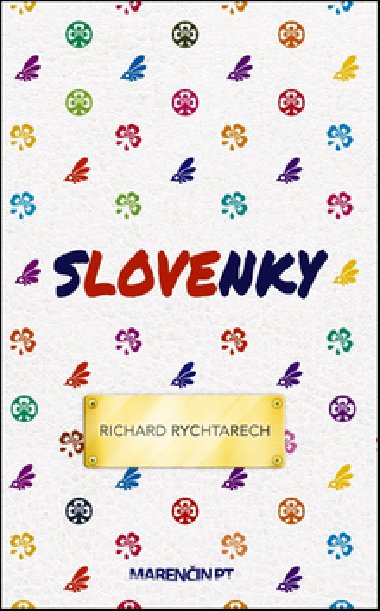 Slovenky - Richard Rychtarech