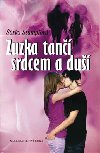 Zuzka tan srdcem a du - rka Stumpfov