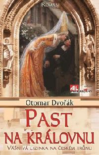 Past na krlovnu - Otomar Dvok