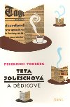 Teta joleschov a ddicov - Friedrich Torberg