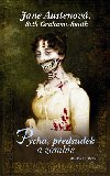 Pcha, pedsudek a zombie - Jane Austenov; Seth Grahame-Smith