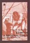 Etnicita a nacionalismus. antropologické perspektivy - Thomas Hylland Eriksen