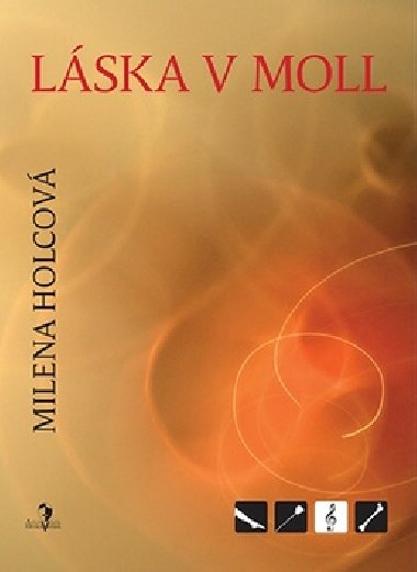 Lska v moll - Milena Holcov