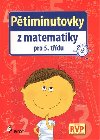 Ptiminutovky z matematiky pro 5.tdu - Petr ulc