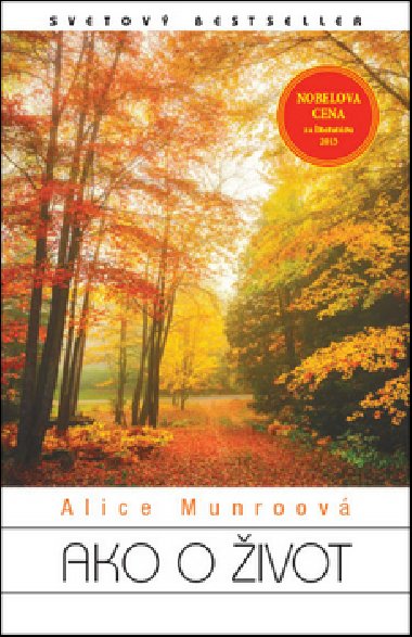 Ako o ivot - Alice Munroov