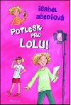 Potlesk pro lolu - Isabel Abediov