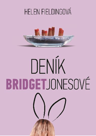 Denk Bridget Jonesov - Helen Fieldingov