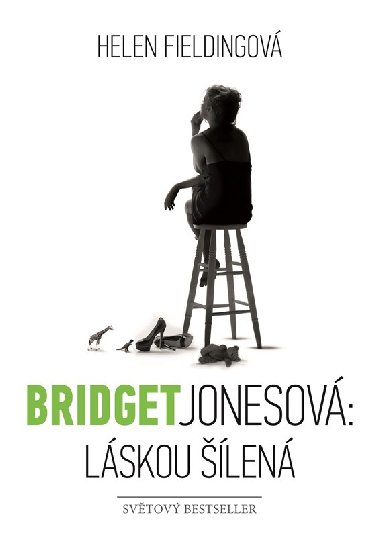 Bridget Jonesov: Lskou len - Fieldingov Helen