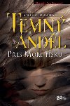 Pes Moe psku Temn andl - Kniha druh - Meredith Ann Pierceov