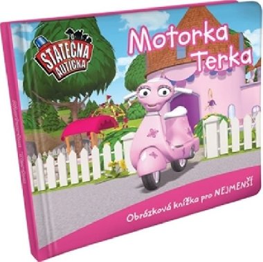 Motorka Terka - leporelo kniha Statečná autíčka - Elin Ferner