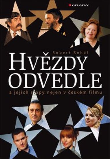 Hvězdy odvedle a jejich stopy nejen v českém filmu - Robert Rohál