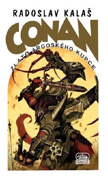 Conan a zlato argoskho kupce - Radoslav Kala