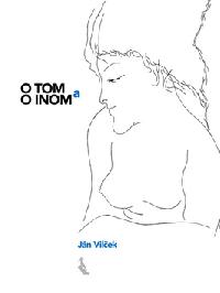 O tom a o inom - Jn Vilek