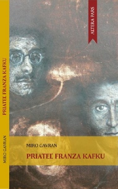 Priate franza kafku - Miro Gavran
