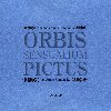 Orbis sensualium pictus - Jan Amos Komensk