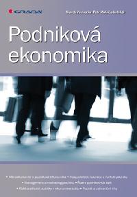 Podnikov ekonomika - Marek Vochozka; Petr Mula