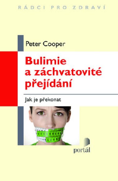 Bulimie a zchvatovit pejdn - Peter J. Cooper