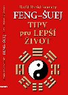 Feng-uej - tipy pro lep ivot - David Daniel Kennedy