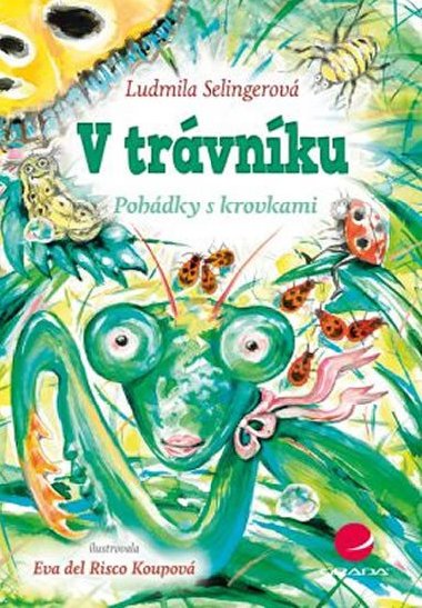 V trvnku -  Pohdky s krovkami - Ludmila Bakonyi Selingerov; Eva Koupov