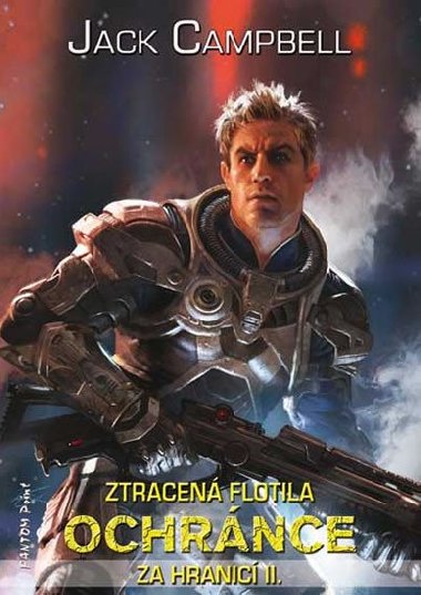 Za hranic 2 - Ochrnce (Ztracen flotila) - Jack Campbell