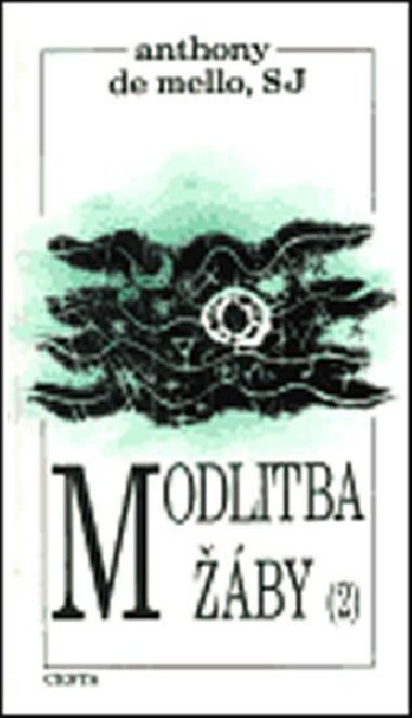 Modlitba by 2 - Anthony De Mello