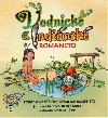 Vodnick a indinsk Romaneto - Roman Korda, Jaroslava Nron