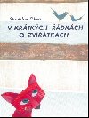 V krtkch dkch o zvtkch - Stanislav Oliva