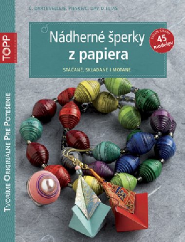 Topp ndhern perky z papiera - C. Dartevelle; E. Pieske; C. David Elias