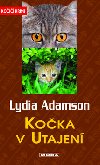 Koka v utajen - Lydia Adamson