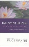 Tao vysvobozen - Bruce Frantzis
