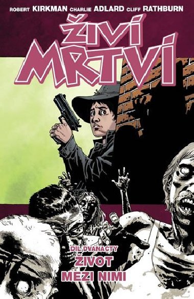iv mrtv 12 - ivot mezi nimi - Robert Kirkman
