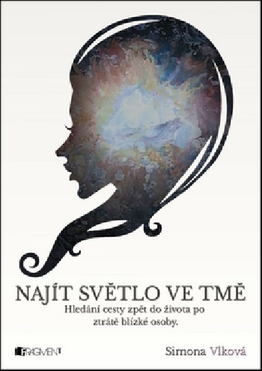 Najt svtlo ve tm - Simona Vlkov
