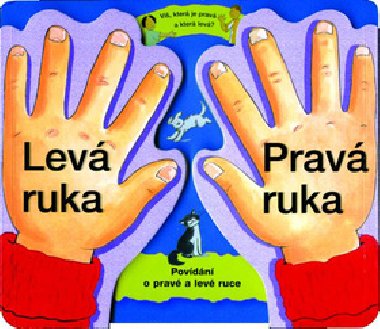 Lev ruka prav ruka - Janet Allison Brownov; Frank Endersby