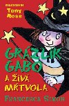 Grzlik gabo a iv mtvola - Francesca Simon