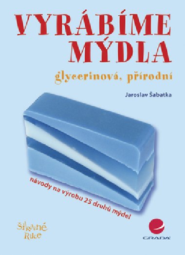 Vyrbme mdla - Jaroslav abatka